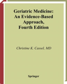 Geriatric Medicine : An Evidence-Based Approach