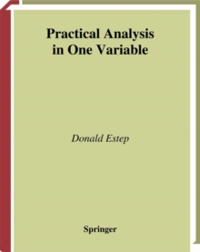 Practical Analysis in One Variable