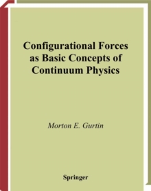 Configurational Forces as Basic Concepts of Continuum Physics