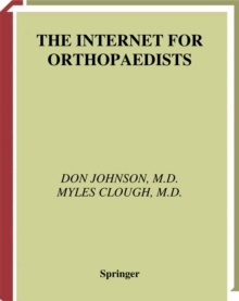 The Internet for Orthopaedists