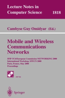 Mobile and Wireless Communications Networks : IFIP TC6 / WG6.8 Conference on Mobile and Wireless Communication Networks (MWCN 2004) October 25-27, 2004 Paris, France