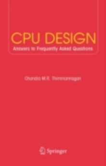 CPU Design : Answers to Frequently Asked Questions