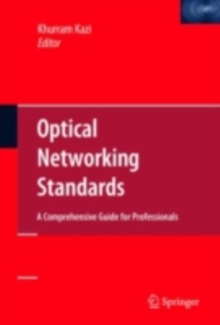 Optical Networking Standards: A Comprehensive Guide for Professionals