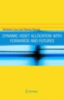 Dynamic Asset Allocation with Forwards and Futures