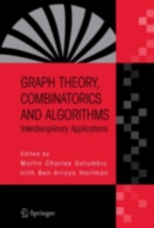 Graph Theory, Combinatorics and Algorithms : Interdisciplinary Applications