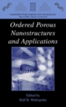 Ordered Porous Nanostructures and Applications