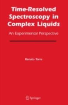 Time-Resolved Spectroscopy in Complex Liquids : An Experimental Perspective