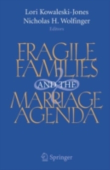 Fragile Families and the Marriage Agenda