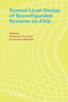 System Level Design of Reconfigurable Systems-on-Chip