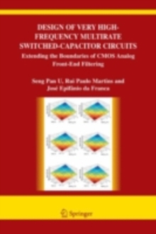 Design of Very High-Frequency Multirate Switched-Capacitor Circuits : Extending the Boundaries of CMOS Analog Front-End Filtering