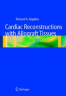 Cardiac Reconstructions with Allograft Tissues