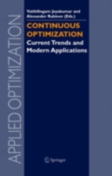 Continuous Optimization : Current Trends and Modern Applications