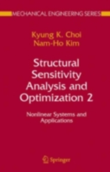 Structural Sensitivity Analysis and Optimization 2 : Nonlinear Systems and Applications