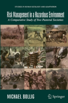 Risk Management in a Hazardous Environment : A Comparative Study of two Pastoral Societies