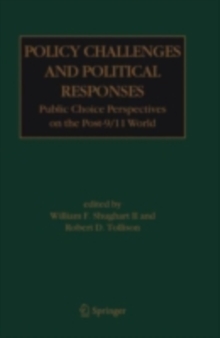 Policy Challenges and Political Responses : Public Choice Perspectives on the Post-9/11 World