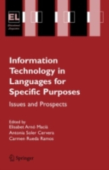 Information Technology in Languages for Specific Purposes : Issues and Prospects