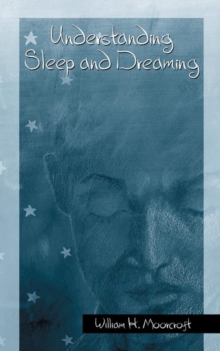 Understanding Sleep and Dreaming