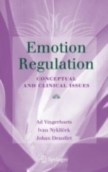 Emotion Regulation : Conceptual and Clinical Issues