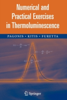 Numerical and Practical Exercises in Thermoluminescence