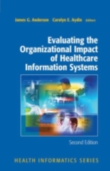 Evaluating the Organizational Impact of Health Care Information Systems