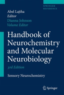 Handbook of Neurochemistry and Molecular Neurobiology : Sensory Neurochemistry