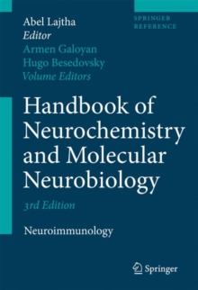 Handbook of Neurochemistry and Molecular Neurobiology : Neuroimmunology