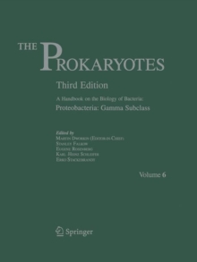 The Prokaryotes : Vol. 6: Proteobacteria: Gamma Subclass