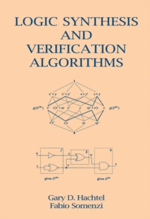 Logic Synthesis and Verification Algorithms