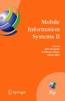 Mobile Information Systems II : IFIP Working Conference on Mobile Information Systems, MOBIS 2005, Leeds, UK, December 6-7, 2005