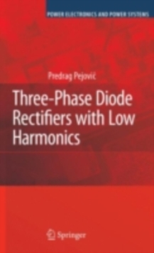 Three-Phase Diode Rectifiers with Low Harmonics : Current Injection Methods