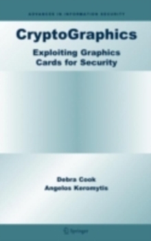 CryptoGraphics : Exploiting Graphics Cards For Security