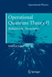 Operational Quantum Theory II : Relativistic Structures