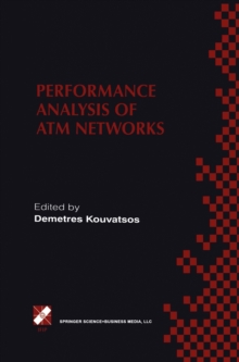 Performance Analysis of ATM Networks : IFIP TC6 WG6.3 / WG6.4 Fifth International Workshop on Performance Modelling and Evaluation of ATM Networks July 21-23, 1997, Ilkley, UK