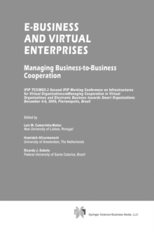 E-Business and Virtual Enterprises : Managing Business-to-Business Cooperation