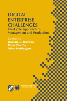 Digital Enterprise Challenges : Life-Cycle Approach to Management and Production