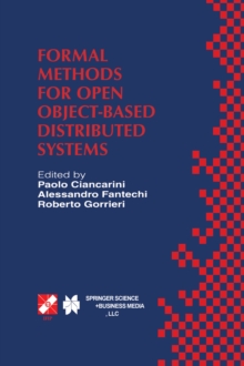 Formal Methods for Open Object-Based Distributed Systems : IFIP TC6 / WG6.1 Third International Conference on Formal Methods for Open Object-Based Distributed Systems (FMOODS), February 15-18, 1999, F