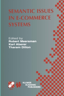 Semantic Issues in E-Commerce Systems : IFIP TC2 / WG2.6 Ninth Working Conference on Database Semantics April 25-28, 2001, Hong Kong