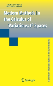 Modern Methods in the Calculus of Variations : L^p Spaces, Hardback Book Modern Methods in the Calculus of Variations : L^p Spaces, Hardback Book
