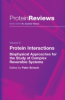 Protein Interactions : Biophysical Approaches for the Study of Complex Reversible Systems