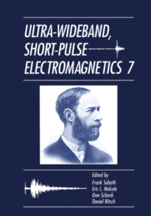 Ultra-Wideband, Short-Pulse Electromagnetics 7