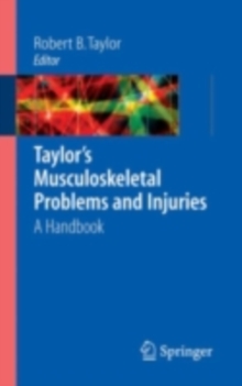 Taylor's Musculoskeletal Problems and Injuries : A Handbook