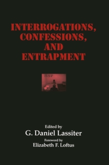 Interrogations, Confessions, and Entrapment