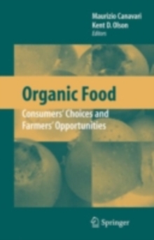 Organic Food : Consumers' Choices and Farmers' Opportunities