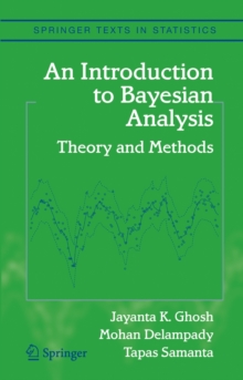 An Introduction to Bayesian Analysis : Theory and Methods, Hardback Book An Introduction to Bayesian Analysis : Theory and Methods, Hardback Book