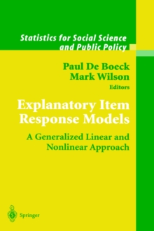 Explanatory Item Response Models : A Generalized Linear and Nonlinear Approach