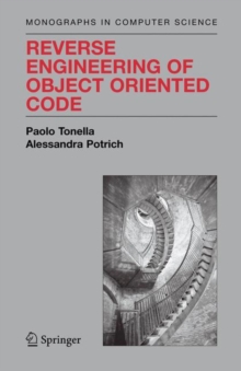 Reverse Engineering of Object Oriented Code, Hardback Book Reverse Engineering of Object Oriented Code, Hardback Book