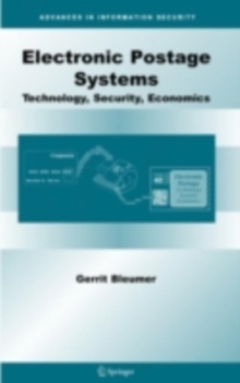 Electronic Postage Systems : Technology, Security, Economics