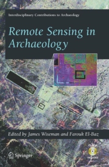 Remote Sensing in Archaeology, Paperback / softback Book Remote Sensing in Archaeology, Paperback / softback Book