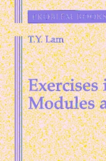 Exercises in Modules and Rings