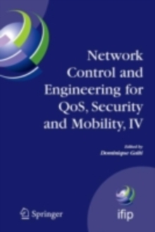 Network Control and Engineering for QoS, Security and Mobility, IV : Fourth IFIP International Conference on Network Control and Engineering for QoS, Security and Mobility, Lannion, France, November 1